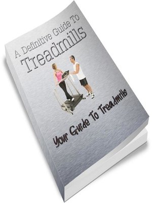 cover image of A Definitive Guide to Treadmills